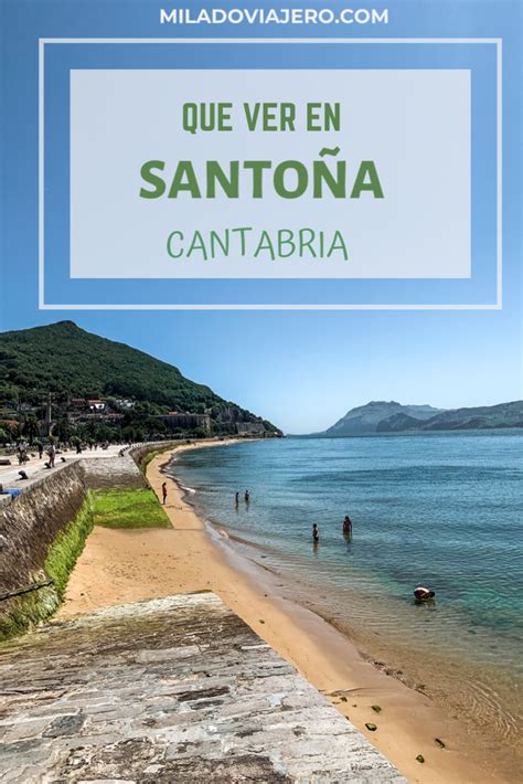 santoña que ver|Qué ver en Santoña: Los 10 puntos de mayor interés